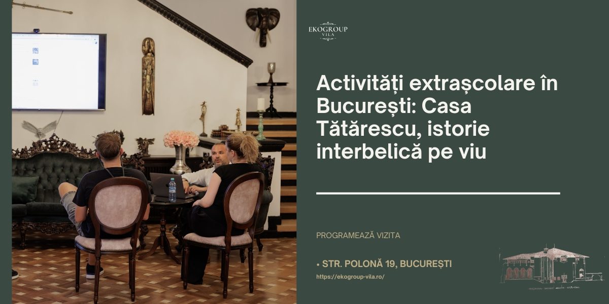 EkoGroup Vila – destinația ideală pentru programul Școala altfel în București